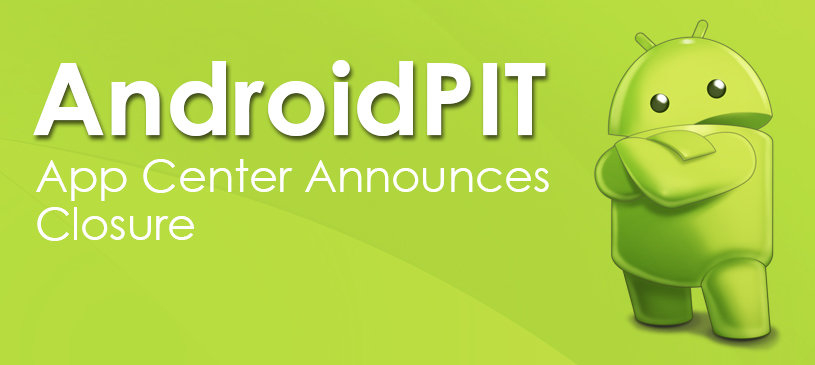 AndroidPIT App Center Announces Closure