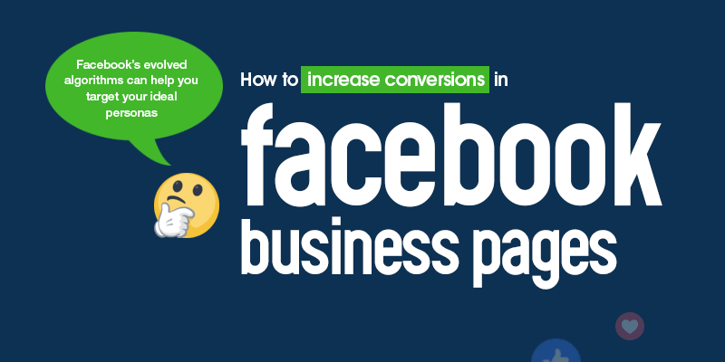 How To Increase Conversions In Facebook Business pages?